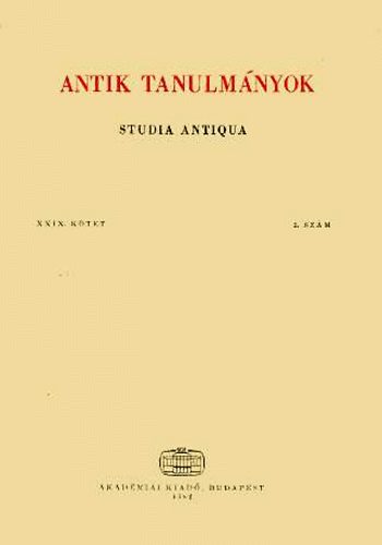 Töttössy Csaba (szerk.): Antik tanulmányok-Studia antiqua XXIX. kötet 2. szám