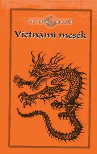 : Vietnámi mesék