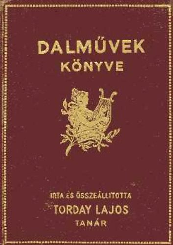 Torday Lajos: Dalművek könyve