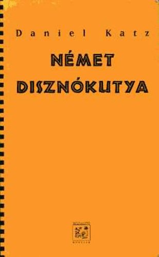 Daniel Katz: Német disznókutya