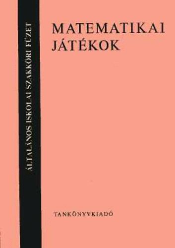 Dr. Mosonyi Kálmán: Matematikai játékok (Mosonyi)