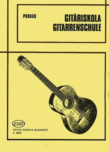 Puskás Tibor: Gitáriskola / Gitarrenschule