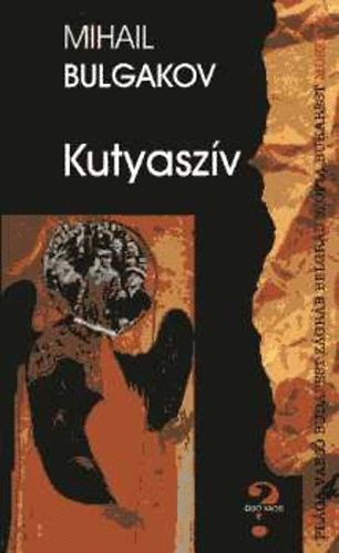 Mihail Bulgakov: Kutyaszív