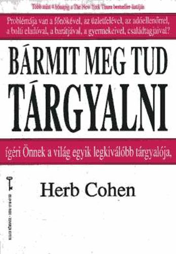Herb Cohen: Bármit meg tud tárgyalni