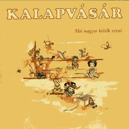 : Kalapvásár (mai magyar költők versei)