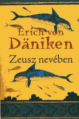 Erich von Däniken: Zeusz nevében