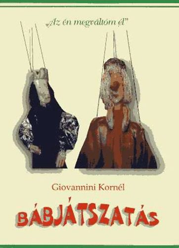 Giovannini Kornél: Bábjátszatás