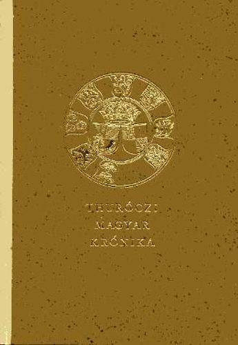 Thuróczi János: Magyar krónika