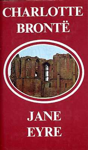 Charlotte Brontë: Jane Eyre