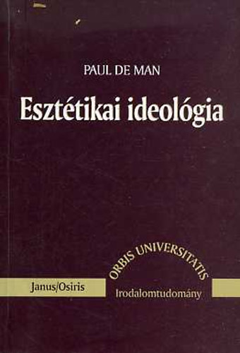 Paul de Man: Esztétikai ideológia