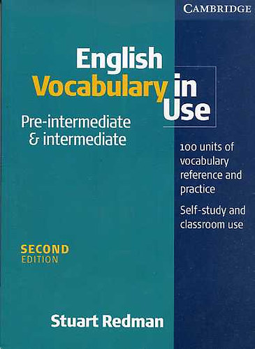 Stuart Redman: English vocabulary in use (pre-intermediate & intermediate)