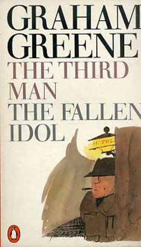 Graham Greene: The third man-The Fallen idol