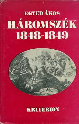 Egyed Ákos: Háromszék 1848-1849