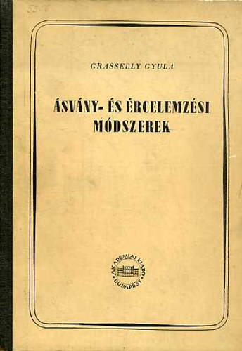 Grasselly Gyula: Ásvány- és ércelemzési módszerek