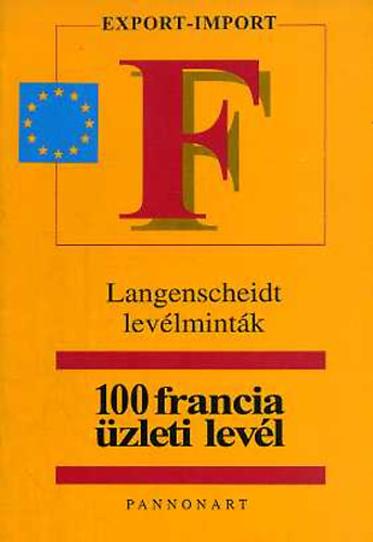 Stéphane Gragnic: 100 francia üzleti levél