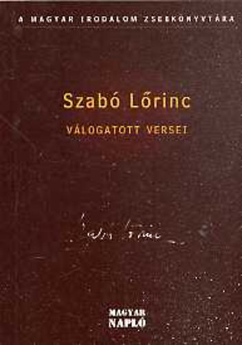 Szabó Lőrinc: Szabó Lőrinc válogatott versei