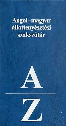 dr. Polonyné Reminiczky Erzsébet: Angol - magyar állattenyésztési szakszótár