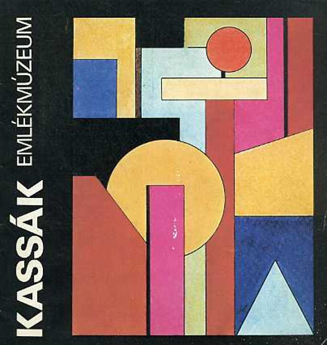 nincs megadva: Kassák emlékmúzeum