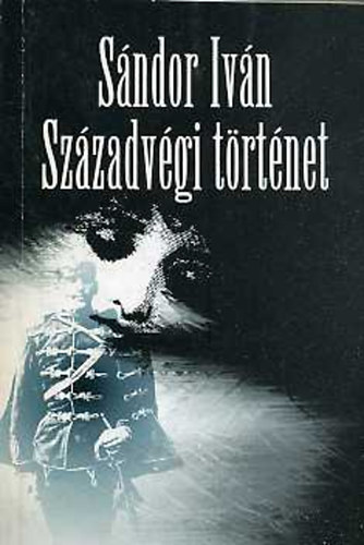 Sándor Iván: Századvégi történet