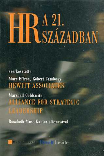 Marc Effron · Robert Gandossy: HR a 21. században