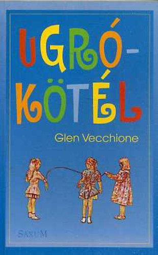 Glen Vecchione: Ugrókötél