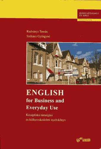 Radványi; Székács: English for Business and Everyday Use