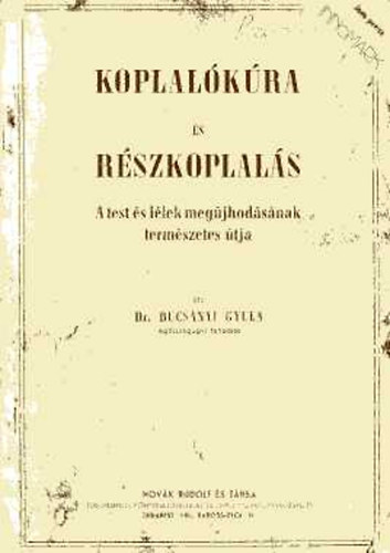 Budapest: Koplalókúra és részkoplalás-Szépéletünk erdélyi szakácskönyve(reprint)