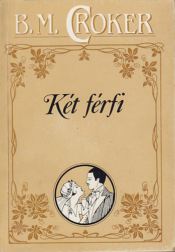 B. M. Croker: Két férfi
