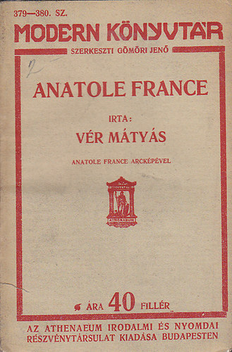 Vér Mátyás: Anatole France