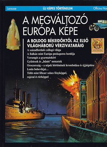 Officina Nova: A megváltozó Európa képe (Új képes történelem)