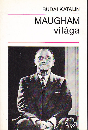 Budai Katalin: Maugham világa