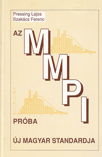 Pressing Lajos; Szakács Ferenc: Az MMPI-próba új magyar standardja