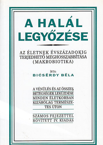 Bicsérdy Béla: A halál legyőzése