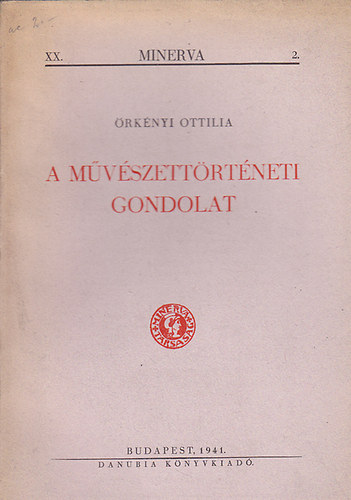 Örkényi Ottilia: A művészettörténeti gondolat