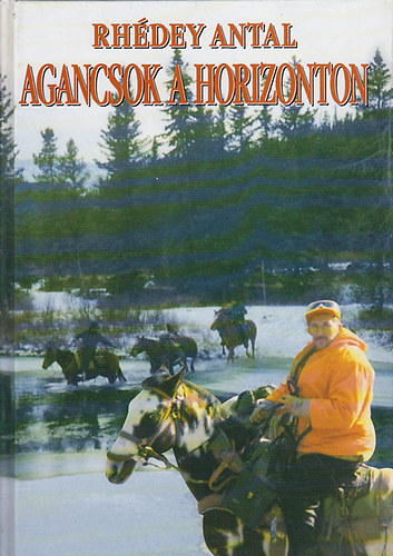 Rhédey Antal: Agancsok a horizonton