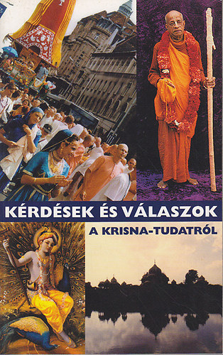 The Bhaktivedanta Book Trust: Kérdések és válaszok a krisna-tudatról