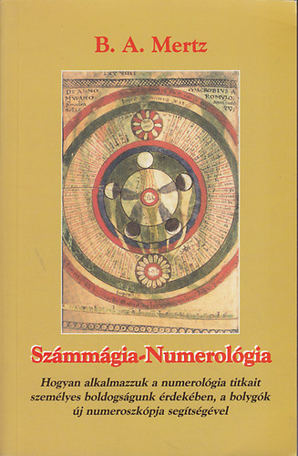B. A. Mertz: Számmágia - Numerológia