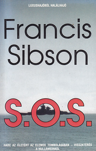 Francis Sibson: S.O.S.