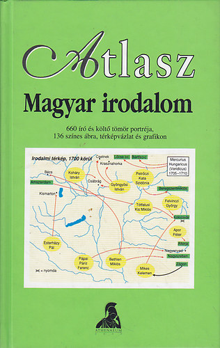 Kelecsényi László Zoltán: Magyar irodalom (Atlasz 8.)