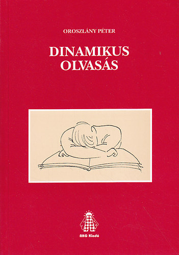 Oroszlány Péter: Dinamikus olvasás