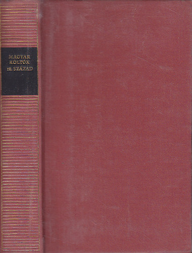 : Magyar költők 18. század (Magyar remekírók)