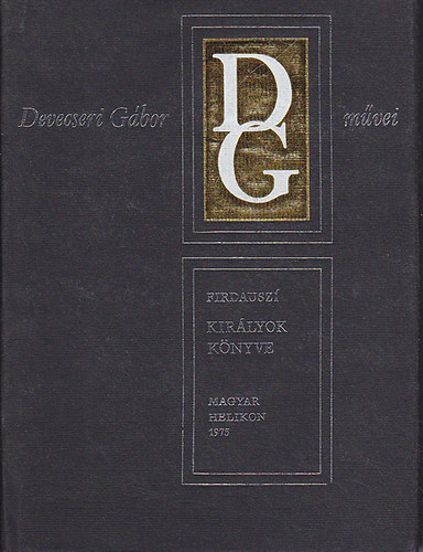 A.M. Firdauszí: Királyok könyve (Firdauszí)