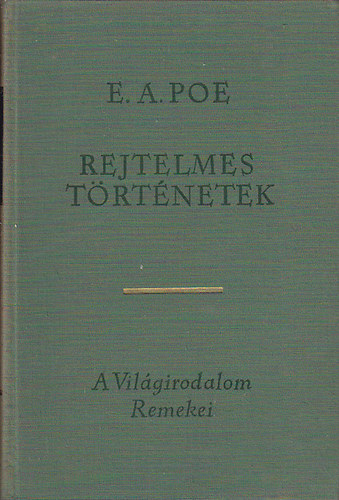 Edgar Allan Poe: Rejtelmes történetek