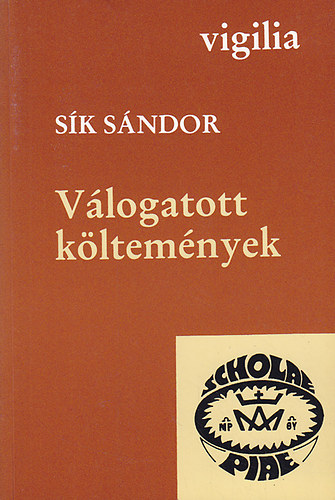 Sík Sándor: Válogatott költemények (Vigilia)