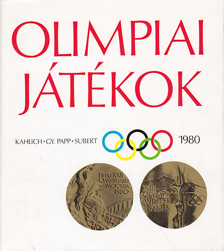 Kahlich-Gy. Papp-Subert: Olimpiai játékok 1980