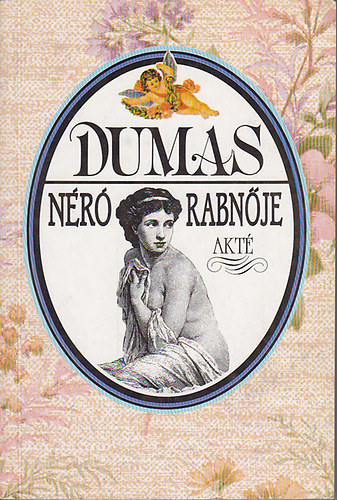 Alexandre Dumas: Néró rabnője