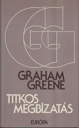 Graham Greene: Titkos megbízatás