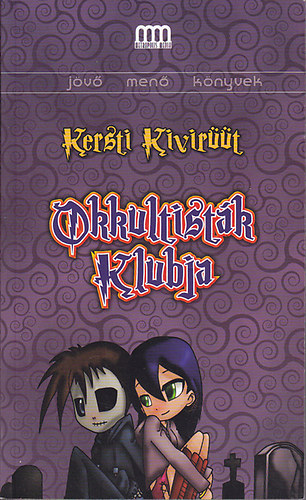 Kersti Kivirüüt: Okkultisták Klubja