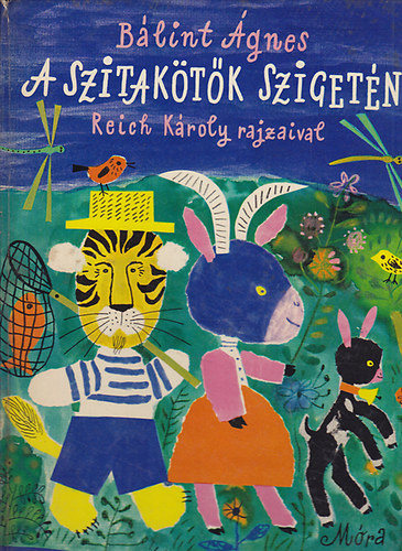 Bálint Ágnes: A szitakötők szigetén