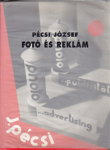 Pécsi József: Fotó és reklám